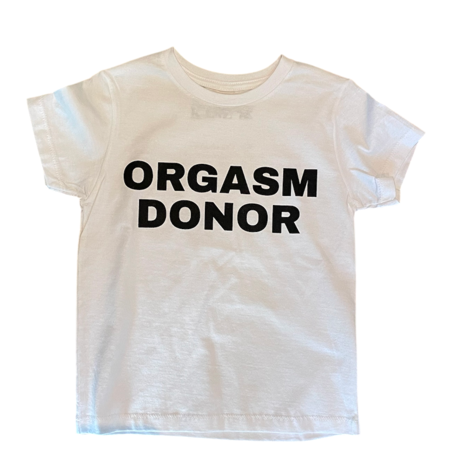 Orgasom Donor Tee